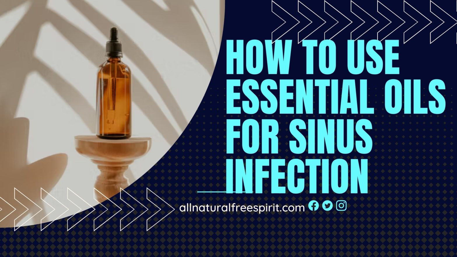 How To Use Essential Oils For Sinus Infection - Allnaturalfreespirit