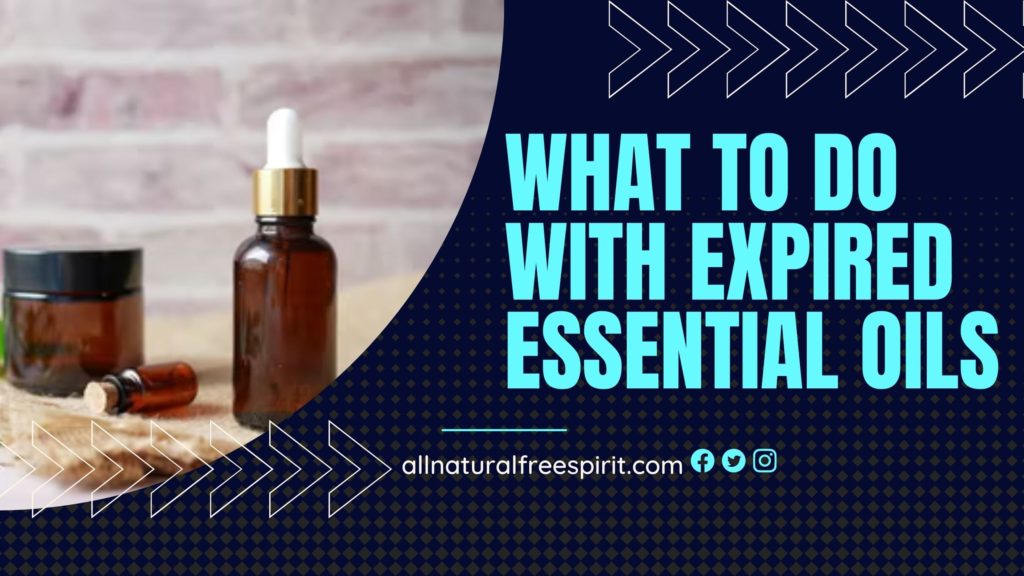 What To Do With Expired Essential Oils